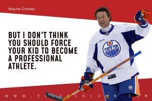 40 Wayne Gretzky Quotes That Will Motivate You (2023) | EliteColumn