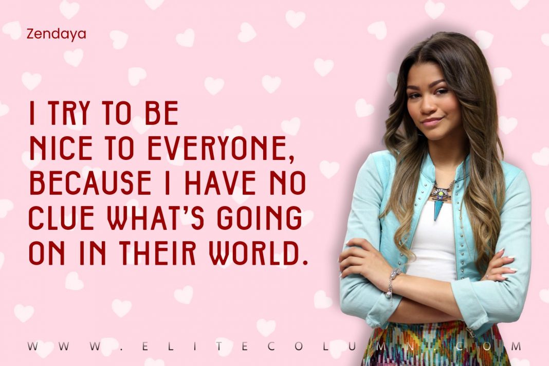 30 Zendaya Quotes That Will Motivate You (2024) | EliteColumn